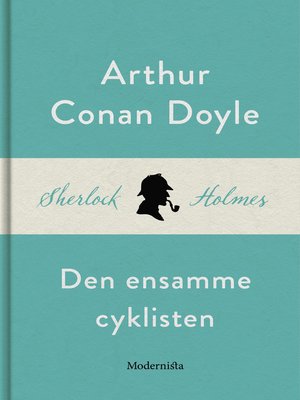 cover image of Den ensamme cyklisten (En Sherlock Holmes-novell)